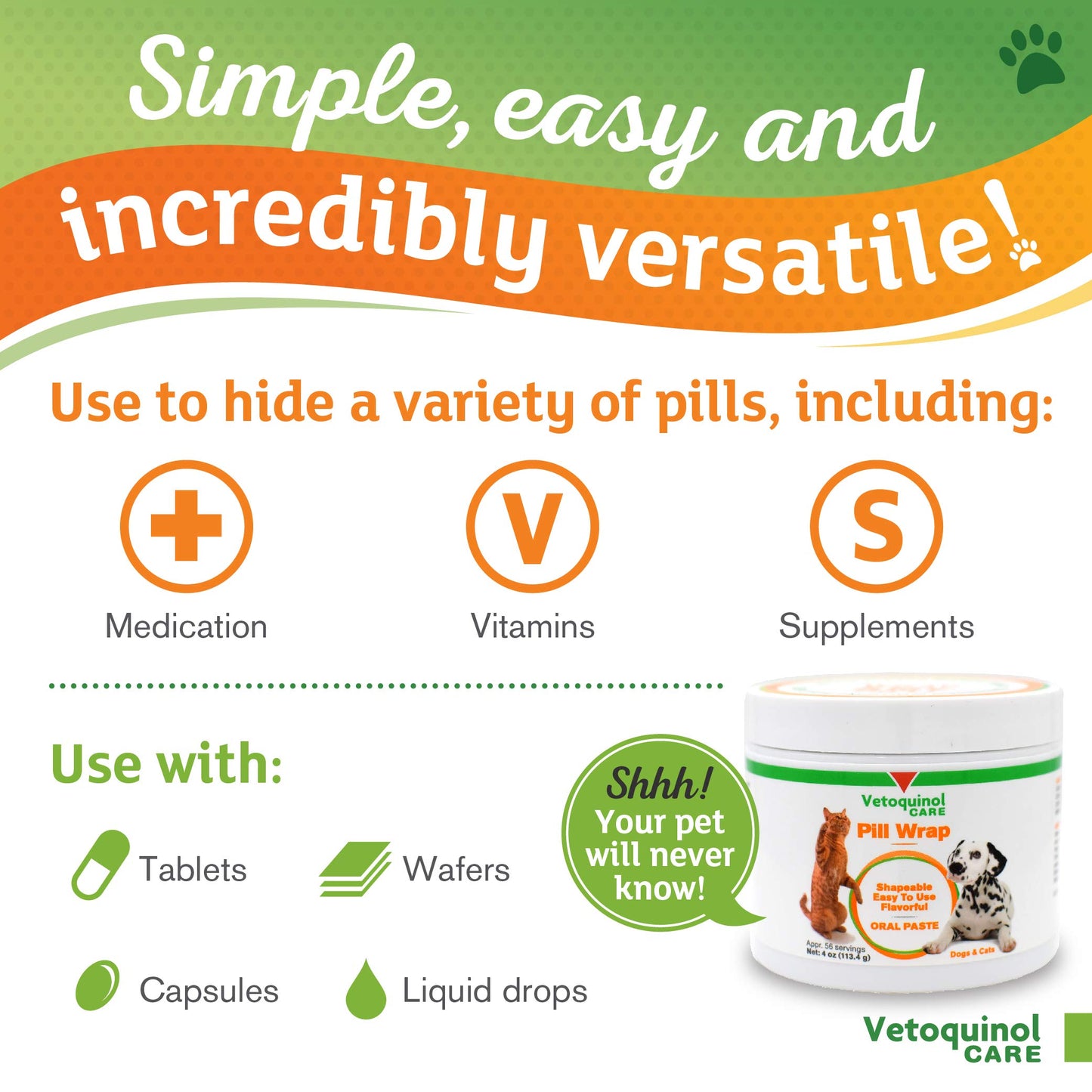 Vetoquinol Pill Wrap Treats for Dogs & Cats – 4oz, 56 servings – Hides Any Size, Shaped Pill – Moist, Flavorful & Shapeable Pill Pocket Paste – Easy-to-Swallow Masking Pill Pouch for Training & Treats