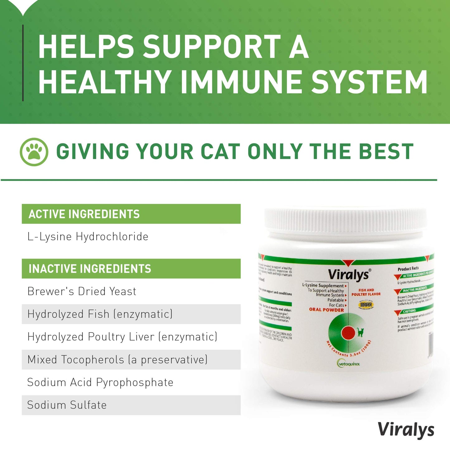 Vetoquinol Viralys L-Lysine Supplement for Cats - Cats & Kittens of All Ages - Immune Health - Sneezing, Runny Nose, Squinting, Watery Eyes - Flavored Lysine Powder